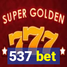 537 bet